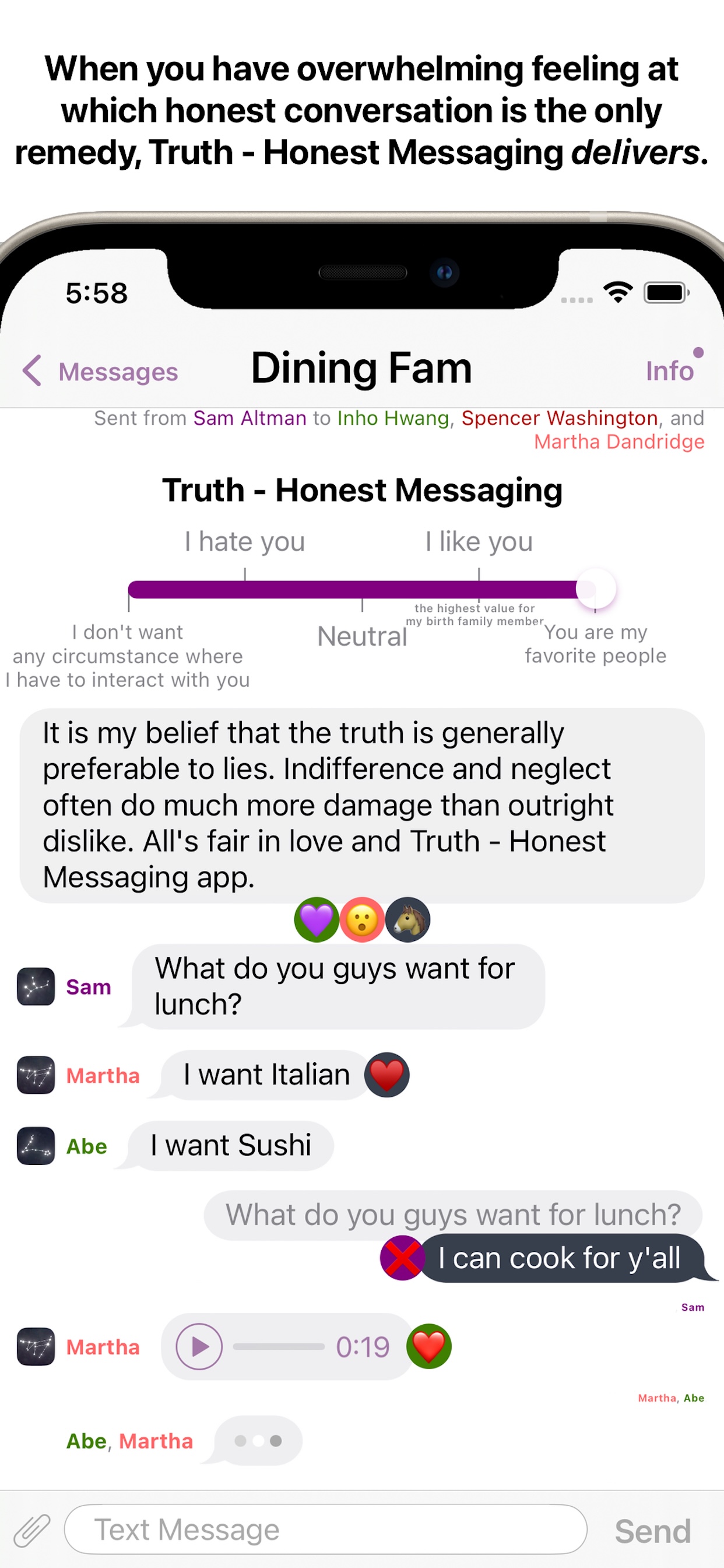 (Optional) The recipient can reply with Truth - Honest Messaging too.